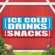 ICE COLD DRINKS SNACKS Food Ice Cream Indoor Outdoor Banner Sign with grommets